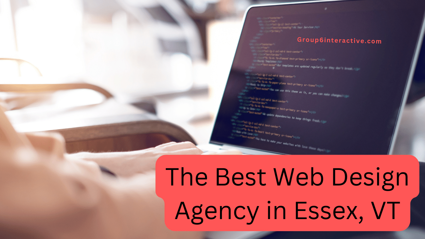 The Best Web Design Agency in Essex, VT